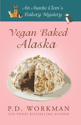 Vegan Baked Alaska by P.D. Workman Paperback Book