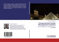 Zdzislaw Jan Bochynski | Computerized Facility Management Systems | Taschenbuch