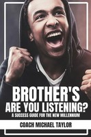Coach Michael Taylor | Brother's Are You Listening? | Taschenbuch | Englisch