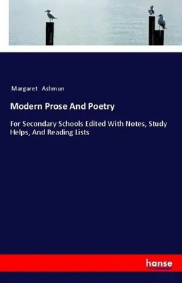 Modern Prose And Poetry Margaret Ashmun Taschenbuch 396 S. Englisch 2018