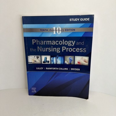 Pharmacology and the Nursing Process: 10th Anniversary Ed. Study Guide Paperback