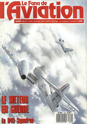 FANA DE L AVIATION N°244 GLOSTER ''METEOR'' / PILATUS PC-6 / 849 SQUADRON 