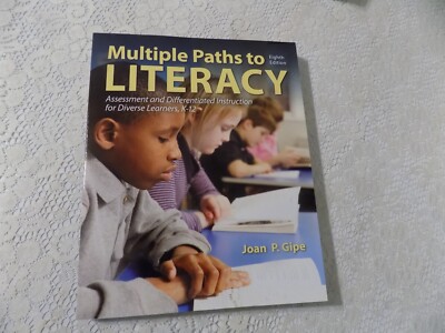 Multiple Paths to Literacy: Assessment and Differentiated Instruction K-12 NEW