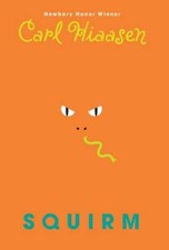 Squirm - Hardcover By Hiaasen, Carl - GOOD