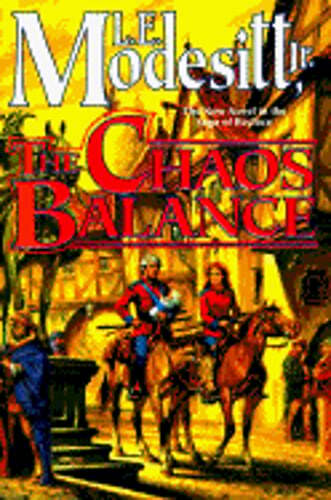 The Chaos Balance by Jr. Modesitt, L E: Used