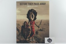 BEFORE THEY PASS AWAY Jimmy Nelson Pie International 2016 Photo Book From JAPAN