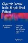Glycemic Control in the Hospitalized Patient: A Comprehensive Clinical Guide Lil