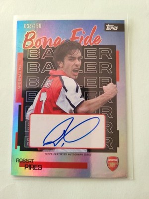 Topps Arsenal Team Set 25/26 BB-RP Robert Pires Autograph/Auto Blue No. 33/150