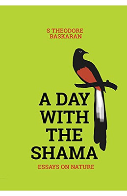 A Day with the Shama - Paperback NEW Baskaran, S. Th 01/10/2020