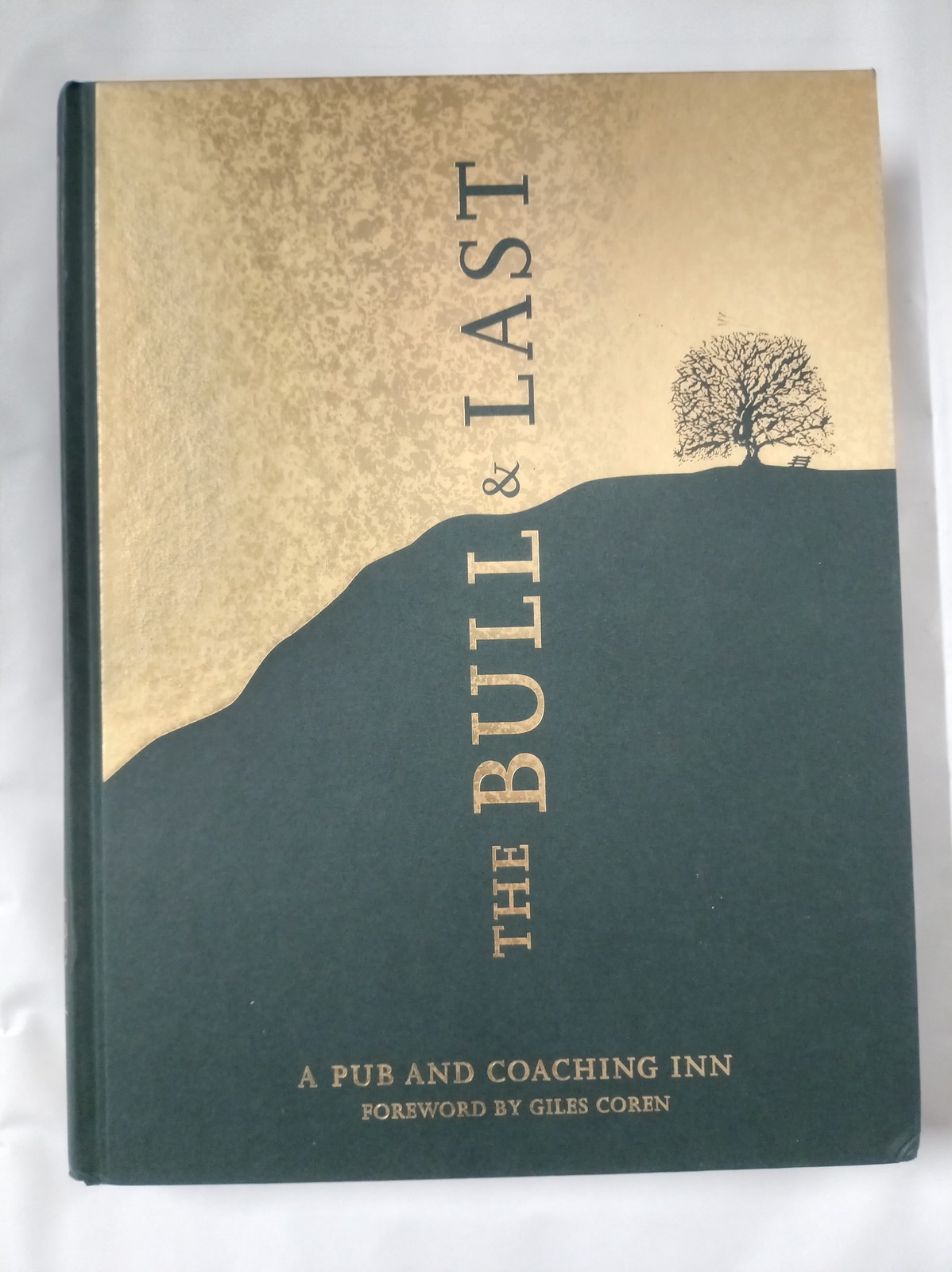 The Bull & Last: Over 70 Recipes from North London's Iconic