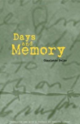 Days and Memory - 0810160900, paperback, Charlotte Delbo, new