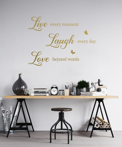 Live Every Moment, Laugh Every Day, Love Beyond Words Quote Wall Art Vinyl Decal - Picture 112 of 131