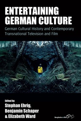 Entertaining German Culture: Contemporary Transnational Television and Paperback