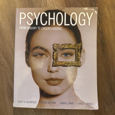 PSYCHOLOGY FROM INQUIRY TO UNDERSTANDING 2ND EDITION By Scott O. Lillenfeld VG