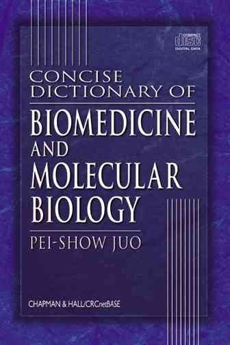 Concise Dictionary of Biomedicine and Molecular Biology