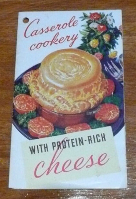 Casserole Cookery with Protein Rich Cheese Vintage Recipe Pamphlet
