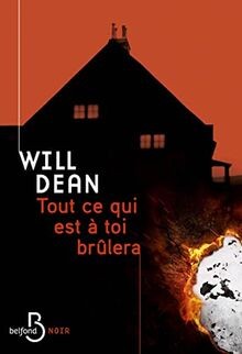 Tout ce qui est à toi brûlera von Dean, Will | Buch | Zustand gut