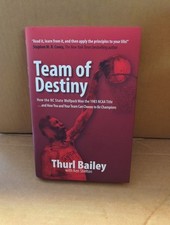 Team of Destiny : How the NC State Wolfpack Won the 1983 NCAA Title... and...