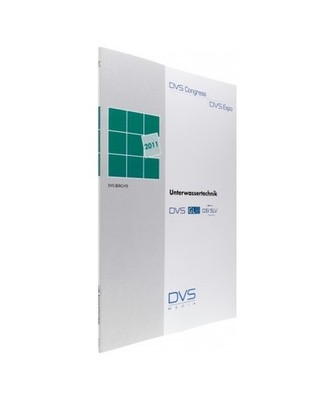 Unterwassertechnik 2011: Vorträge der Sondertagung im Rahmen von DVS Congress u