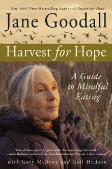 Harvest for Hope: A Guide to Mindful Eating | Buch | Zustand gut