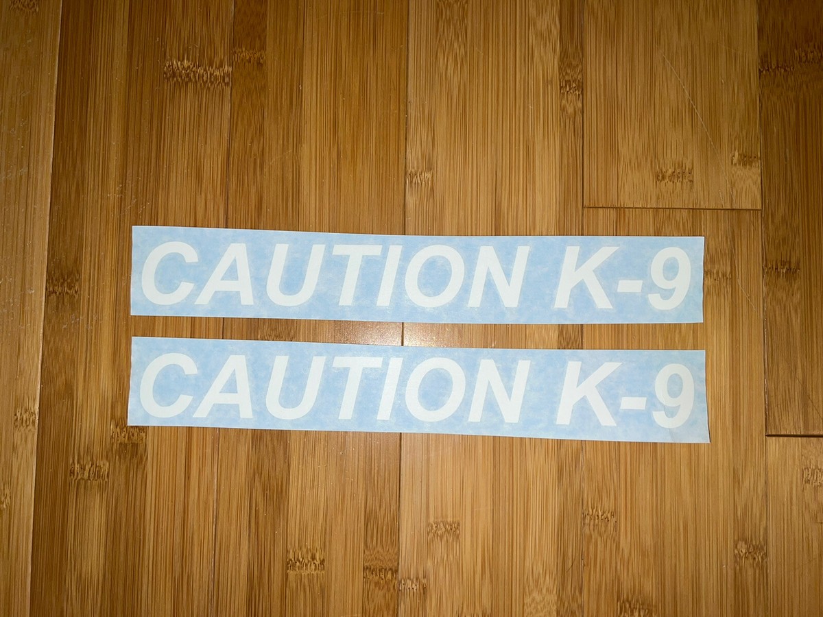 Caution K-9 Decal – 12" White Sticker, 2-Pack – Perfect For Police Or Truck Windows