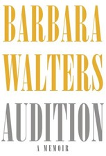 Audition : A Memoir Hardcover Barbara Walters