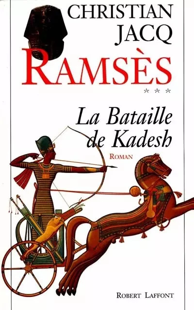 Ramsès, tome 3 : La Bataille de Kadesh, Christian Jacq - Photo 1/1
