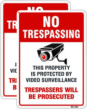 No Trespassing Video Surveillance Sign Outdoor Matel Aluminum 10X14 Inch UV Pri