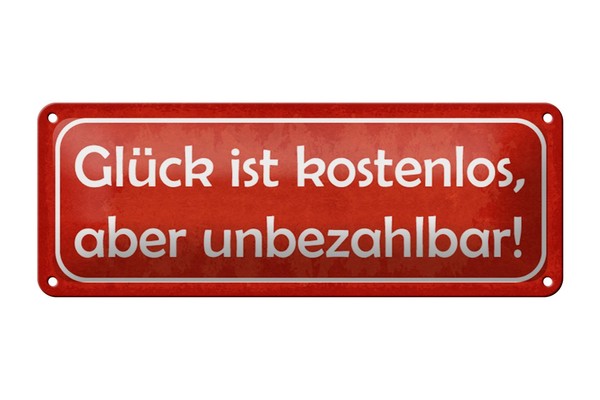 Blechschild Spruch 27X10 Cm GlüCk Ist Kostenlos Unbezahlbar Deko Schild Tin Sign-image