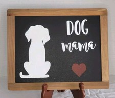 Wall Art, Dog Mama, Wooden Sign, Great For Dog Lovers.