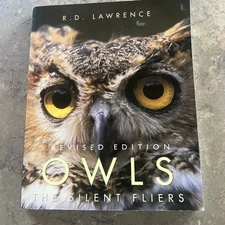 Owls : The Silent Fliers by R. D. Lawrence Trade Paperback