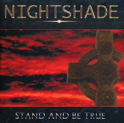 NIGHTSHADE - Stand and be true CD (ex-Q5)