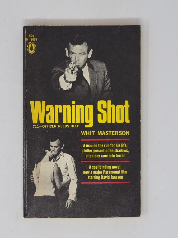 BOB WADE AS WHIT MASTERSON SIGNED 1ST - Warning Shot: 711 - Officer Needs Help