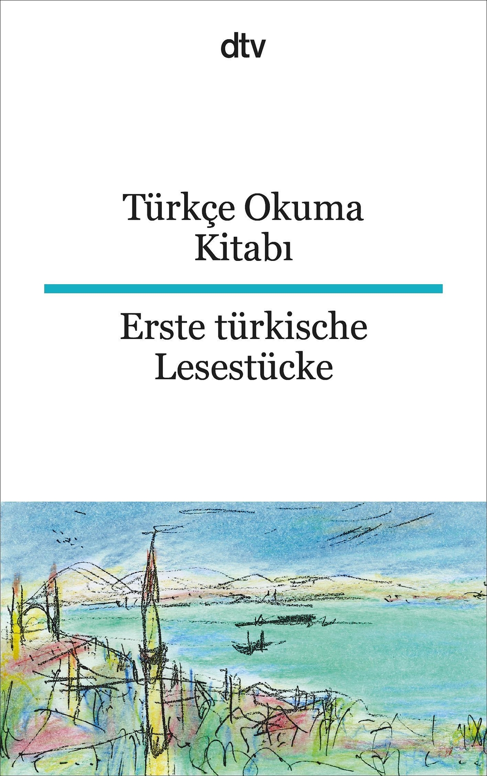 Thumbnail - Türkçe Okuma Kitabi Erste Türkische Lesestücke | Rita Seuß (u. A.) |