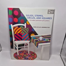 Solids, Stripes Circles & Squares: 16 Modern Quilt Patterns, Patchwork Place