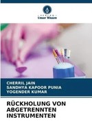 Cherril Jain (U. A.) | RÜCkholung Von Abgetrennten Instrumenten | Taschenbuch