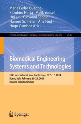 Biomedical Engineering Systems and Technologies - 9783031968983