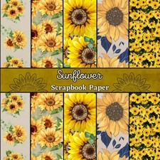 Sunflower Scrapbook Paper: 20 Double Sided Decorative Craft Paper Sheets Flowe