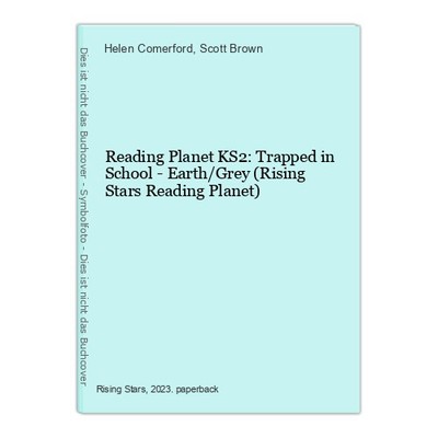 Reading Planet KS2: Trapped in School - Earth/Grey (Rising Stars Reading Planet)