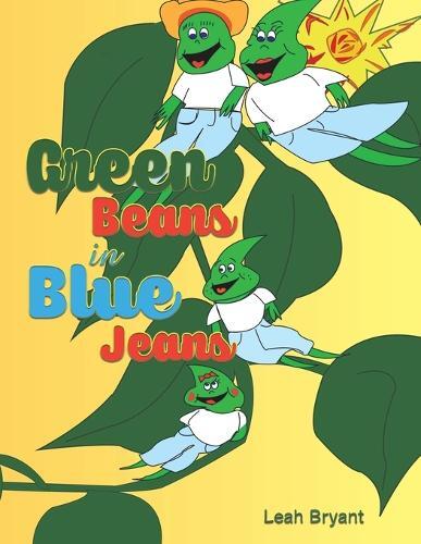 Leah Bryant Green Beans in Blue Jeans (Tascabile)