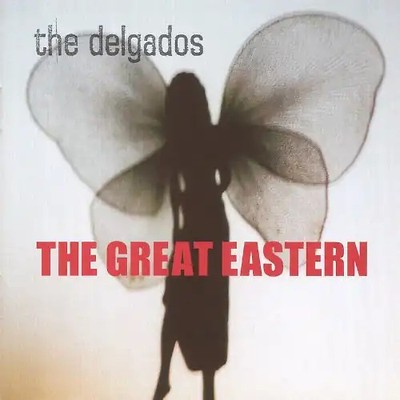 the Delgados - The Great Eastern