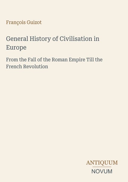 FrançOis Guizot | General History Of Civilisation In Europe | Buch | Englisch-image