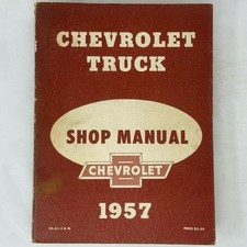 1957 Chevrolet Truck Shop Manual Oem Factory Service Gm 1957 Models