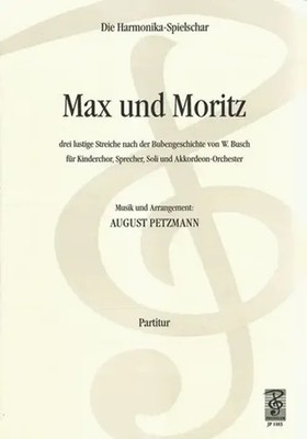 August Petzmann | Max und Moritz | Partitur | Musikverlag Josef Preissler