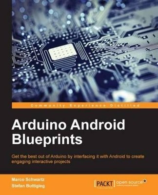Marco Schwartz Stefan Buttigieg Arduino Android Blueprints (Digital) (UK IMPORT)