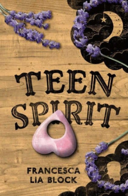 Teen Spirit - HardBack NEW Francesca Lia B 2014-02-04