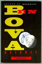 Moonwar by Ben Bova (Uncorrected Proof)- High Grade