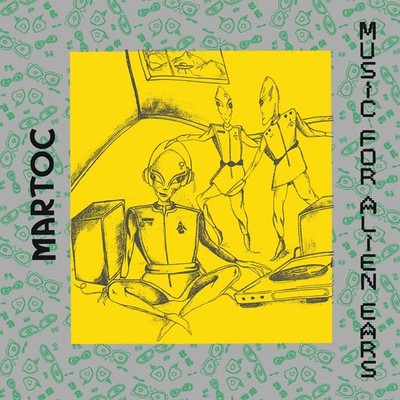 Martoc Music For Alien Ears (Vinyl)