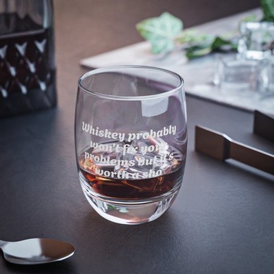 Whiskey probably won t fix your problems but it s worth a shot Whiskey Glass