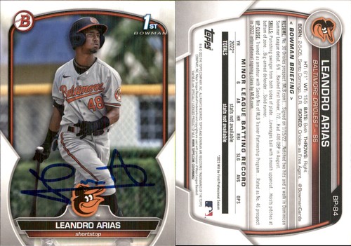 Leandro Arias Signed 2023 Bowman #BP-84 Card Orioles Auto AU *Autograph Den*